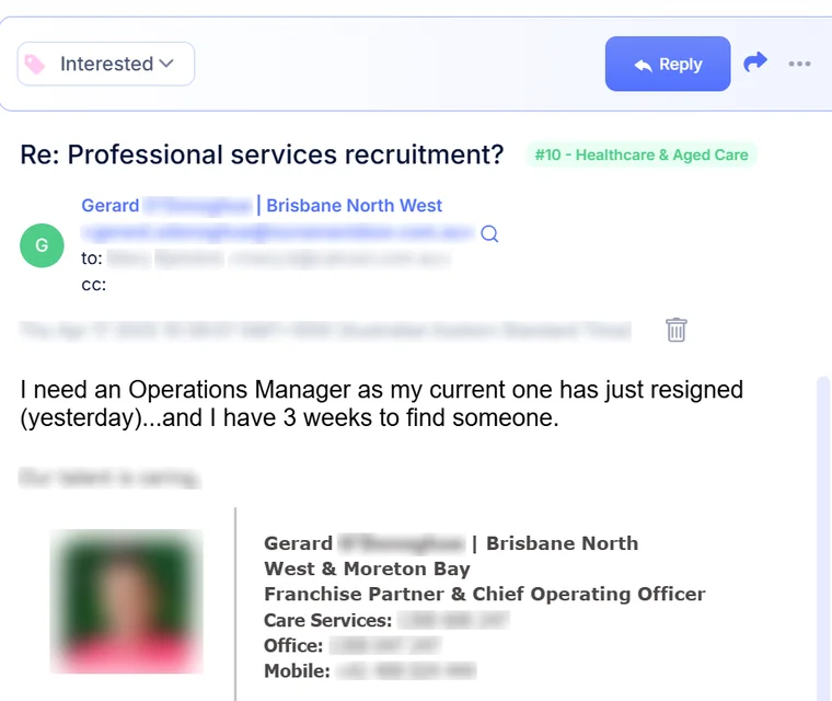 Blurred email reply from a home care franchise partner: I need an Operations Manager as my current one has just resigned (yesterday) and I have 3 weeks to find someone.